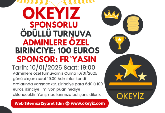 10/01/2025  Sponsorlu Ödüllü  Adminlere Özel Okey Turnuva