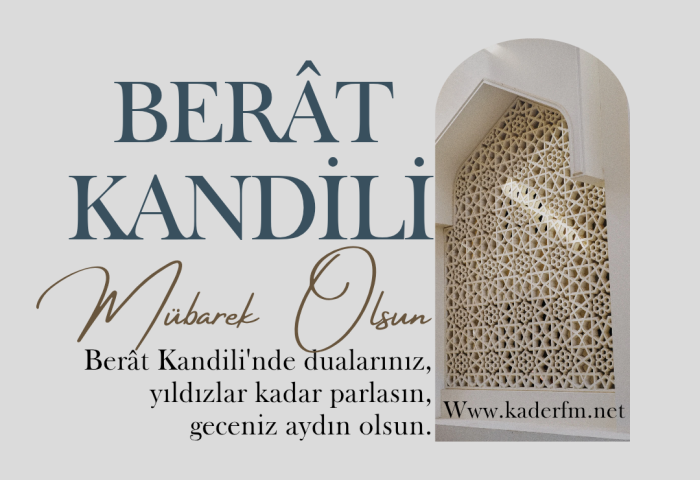 13 Şubat 2025 Günü Berât Kandilimiz Mübarek Olsun! 